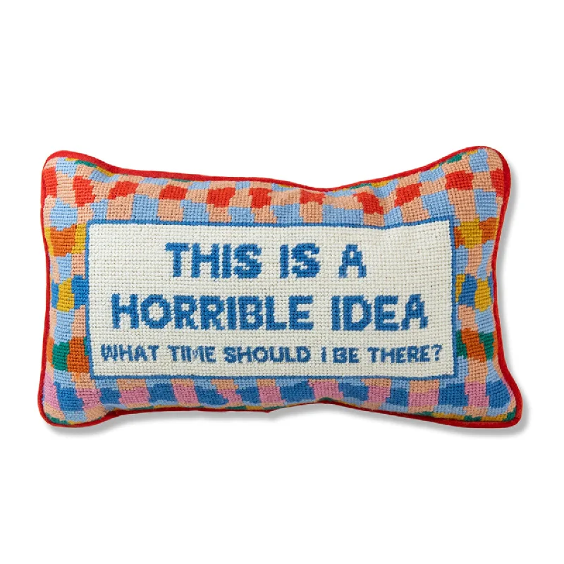 Acrylic blankets for a soft and affordable alternativeHorrible Idea Needlepoint Pillow